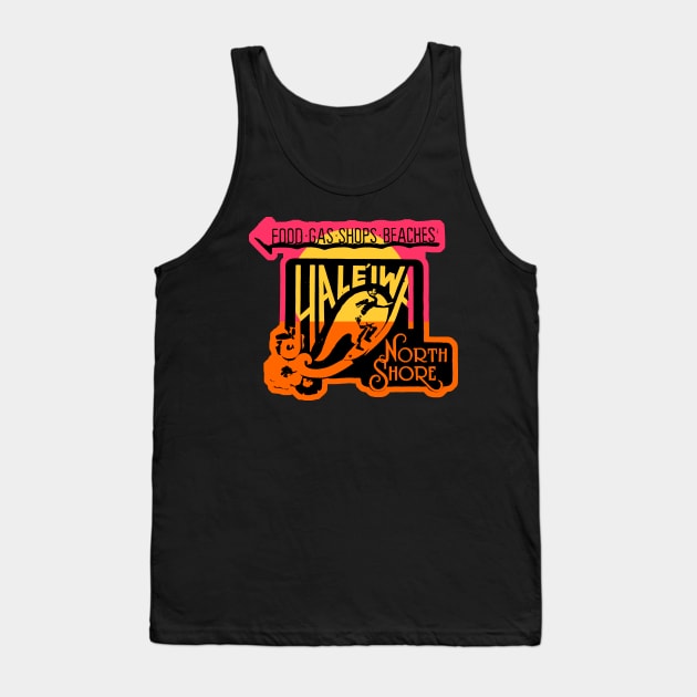 Endless Summer North Shore Sign Tank Top by HaleiwaNorthShoreSign